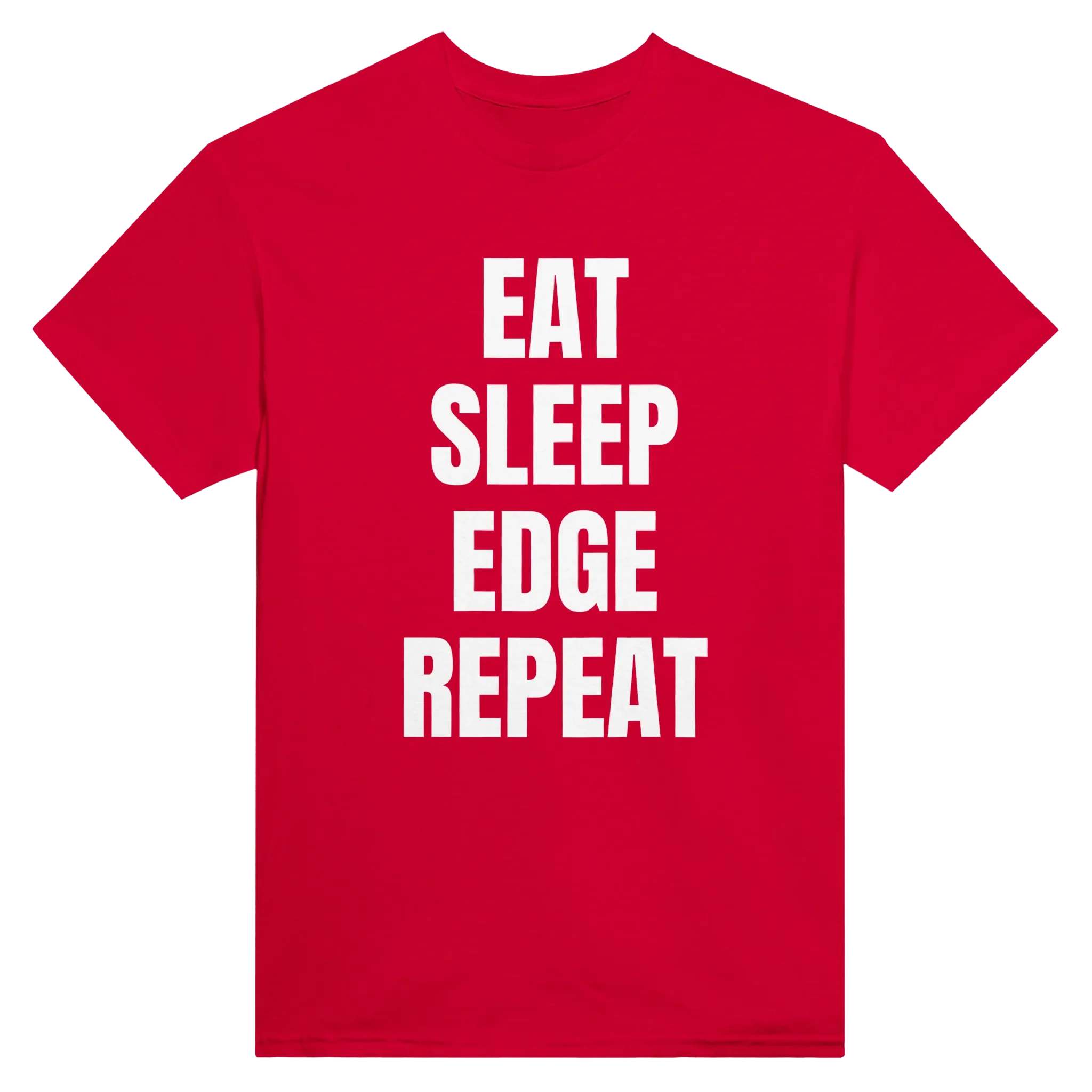EAT SLEEP EDGE REPEAT - TEE – Red