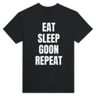 EAT SLEEP GOON REPEAT - TEE – Black