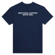 EMOTIONAL SUPPORT WHITE GIRL - TEE – Navy