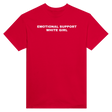 EMOTIONAL SUPPORT WHITE GIRL - TEE – Red