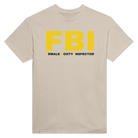 FBI FEMALE BOOTY INSPECTOR - TEE – Sand