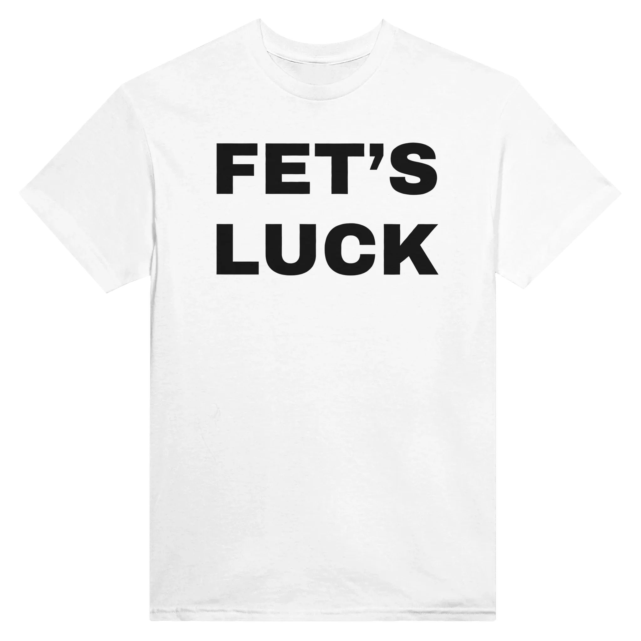 FET'S LUCK - TEE – White