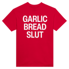 GARLIC BREAD SLUT - TEE – Red