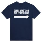 GUESS WHO'S ON THE EPSTEIN LIST ARROW - TEE – Navy