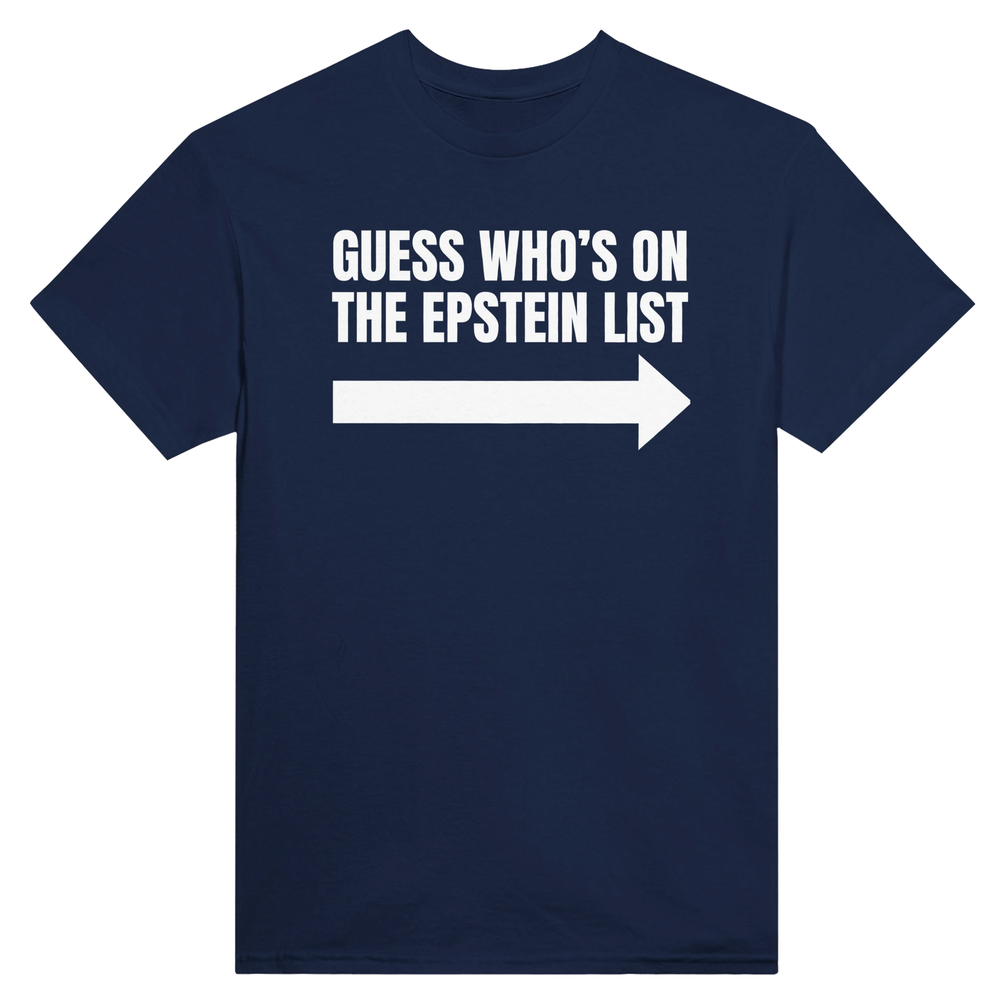 GUESS WHO'S ON THE EPSTEIN LIST ARROW - TEE – Navy