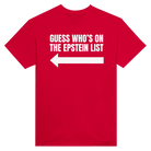 GUESS WHO'S ON THE EPSTEIN LIST ARROW - TEE – Red