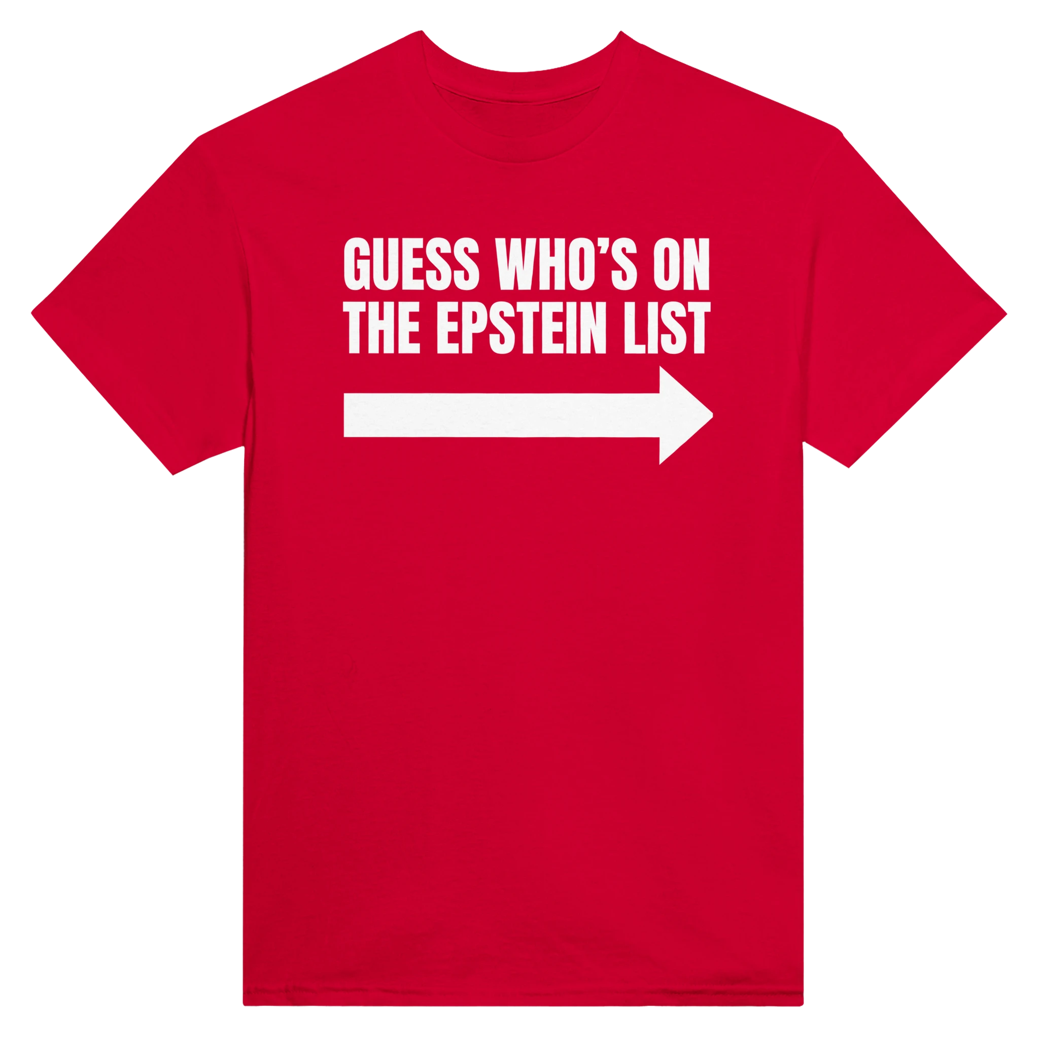 GUESS WHO'S ON THE EPSTEIN LIST ARROW - TEE – Red