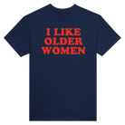 I LIKE OLDER WOMEN - TEE – Navy