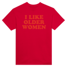I LIKE OLDER WOMEN - TEE – Red