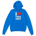 I Love "Your Text" Custom Hoodie – M