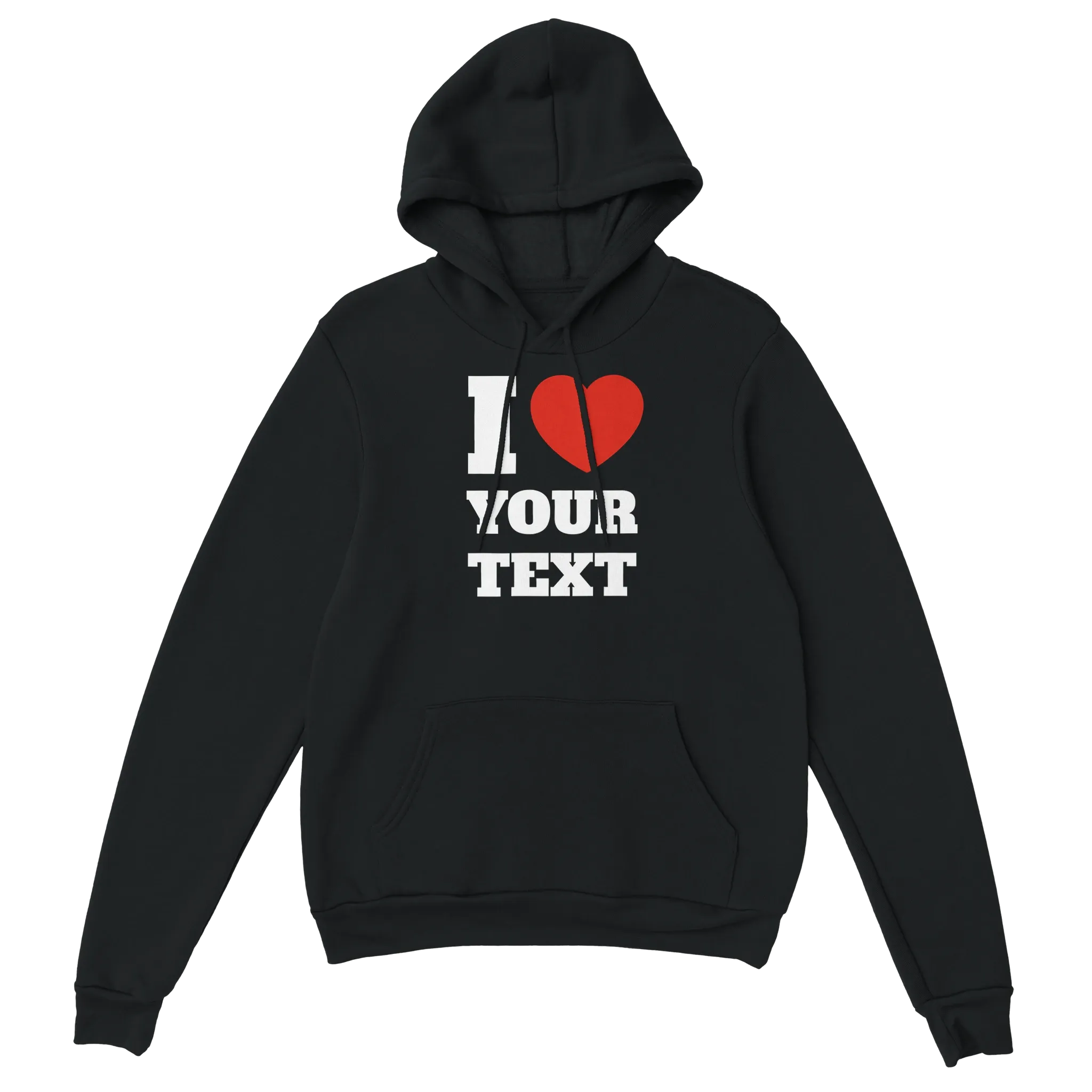 I Love "Your Text" Custom Hoodie – S
