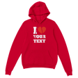 I Love "Your Text" Custom Hoodie – S