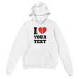 I Love "Your Text" Custom Hoodie – S