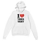 I Love "Your Text" Custom Hoodie – S
