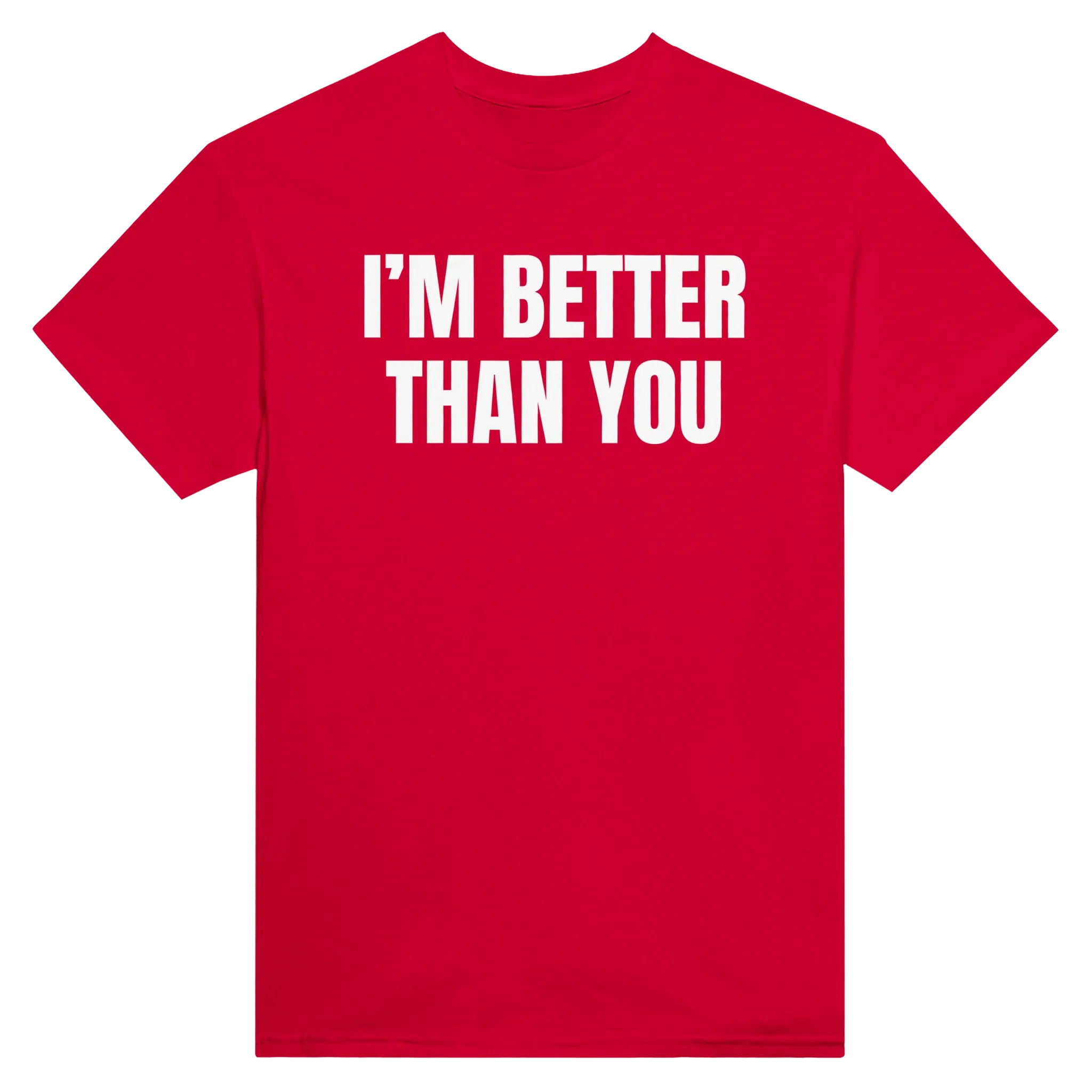 I'M BETTER THAN YOU AT EATING ASS - TEE – Red