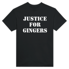 JUSTICE FOR GINGERS - TEE – Black