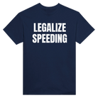 LEGALIZE SPEEDING - TEE – Navy