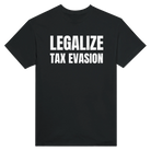 LEGALIZE TAX EVASION - TEE – Black