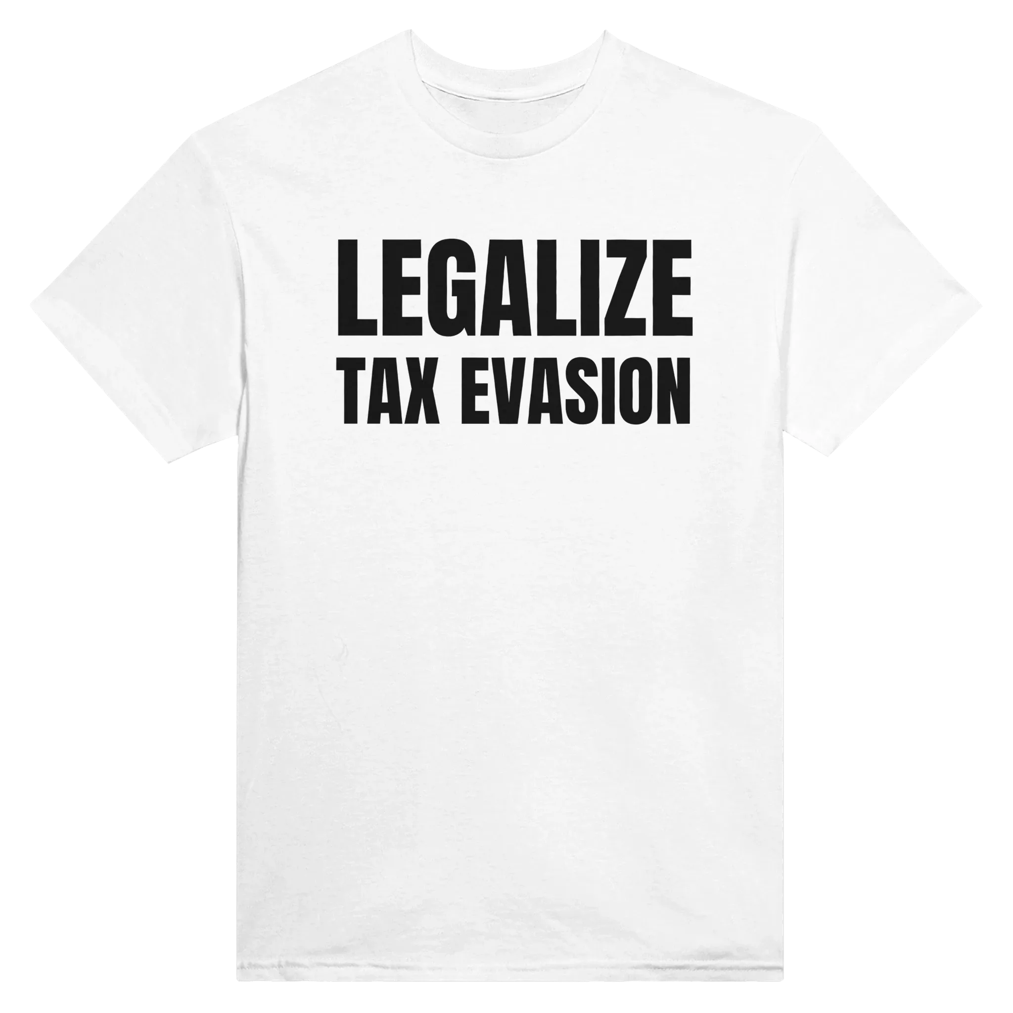 LEGALIZE TAX EVASION - TEE – White
