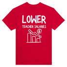 LOWER TEACHER SALARIES - TEE – Red