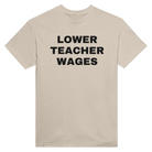 LOWER TEACHER WAGES - TEE – Sand