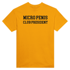 MICRO PENIS CLUB PRESIDENT - TEE – Gold