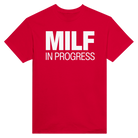 MILF IN PROGRESS - TEE – Red