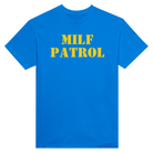 MILF PATROL - TEE – Royal