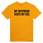 MY BOYFRIEND (B)EATS MY ASS - TEE – Gold