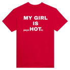 MY GIRL IS PSYCHOTIC - TEE – Red