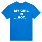 MY GIRL IS PSYCHOTIC - TEE – Royal
