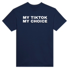 MY TIKTOK MY CHOICE - TEE – Navy