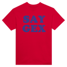 SAY GEX - TEE – Red