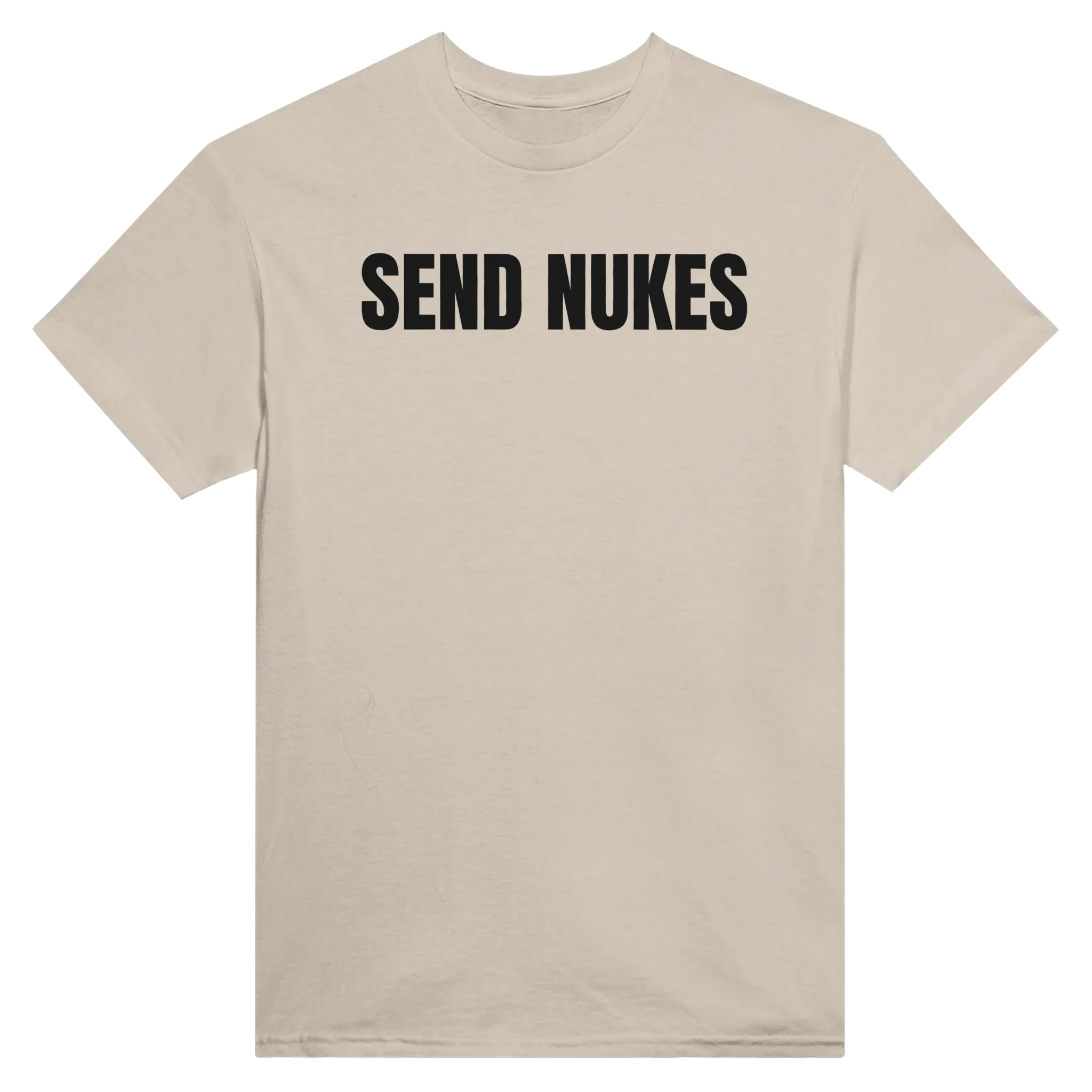 SEND NUKES - TEE – Sand
