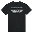 SINGLE AND READY TO STAND IN THE CORNER AND SWITCH BETWEEN THE WEATHER AND SETTINGS APP - TEE – Black