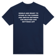 SINGLE AND READY TO STAND IN THE CORNER AND SWITCH BETWEEN THE WEATHER AND SETTINGS APP - TEE – Navy