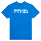 SLEEPS WELL WITH OTHERS - TEE – Royal