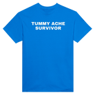 TUMMY ACHE SURVIVOR - TEE – Royal