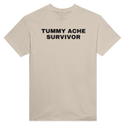 TUMMY ACHE SURVIVOR - TEE – Sand