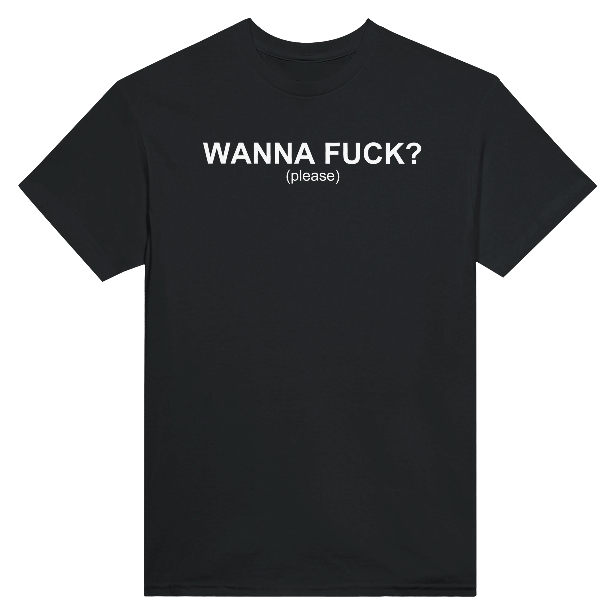WANNA FUCK? (PLEASE) - TEE – Black