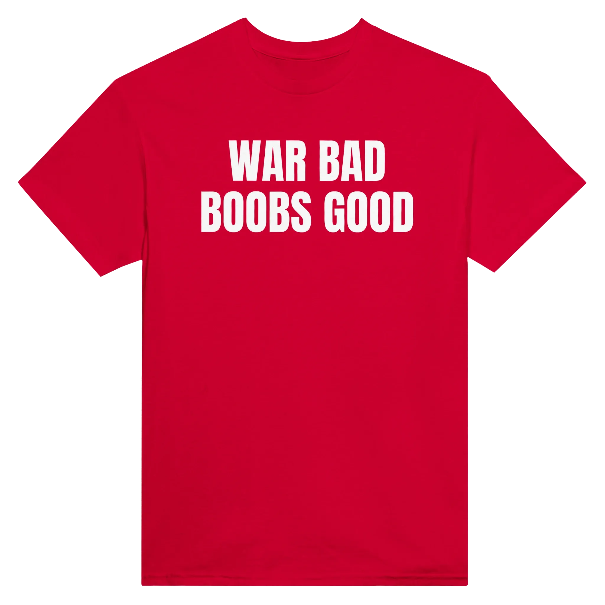 WAR BAD BOOBS GOOD - TEE – Red