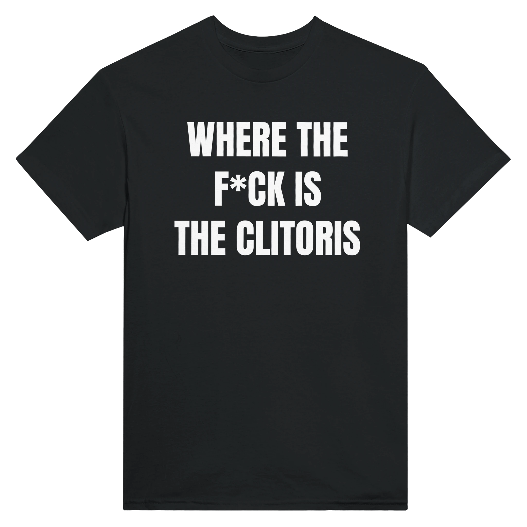 WHERE THE F*CK IS THE CLITORIS - TEE – Black