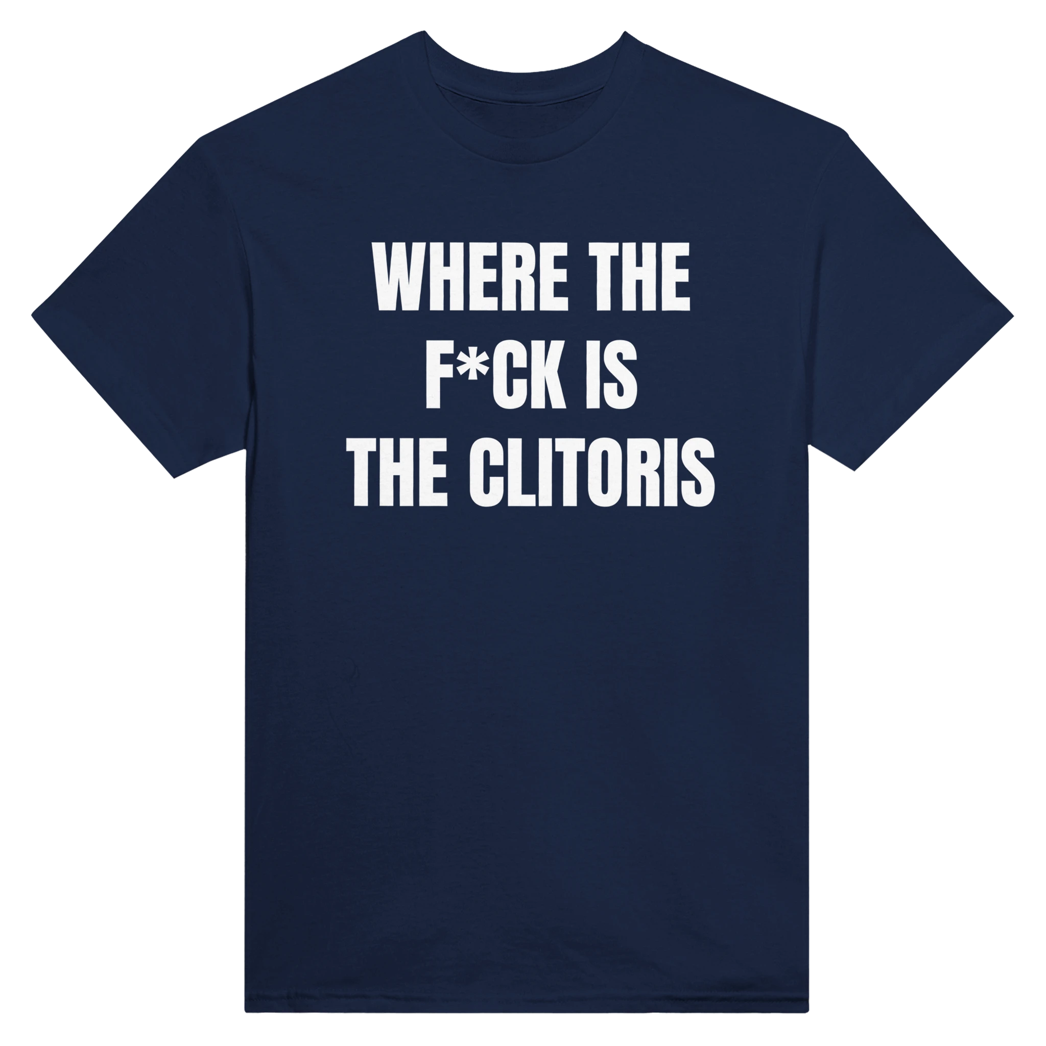 WHERE THE F*CK IS THE CLITORIS - TEE – Navy